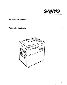 Sanyo Bread Machine Maker Instruction Manual (Model: SBM-20) Reprint [Plastic Comb]