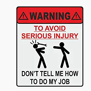1 PC 11.9CM14CM Warning to Avoid SERIOUS Injury Dont Tell ME How to DO My Job Car Sticker Reflective Decal