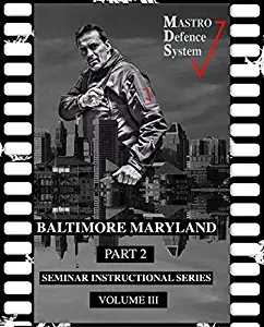Mastro Defense System Seminar Instructional Series Volume 3