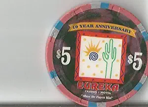 $5 eureka obsolete casino chip mesquite nevada 10 year anniversary